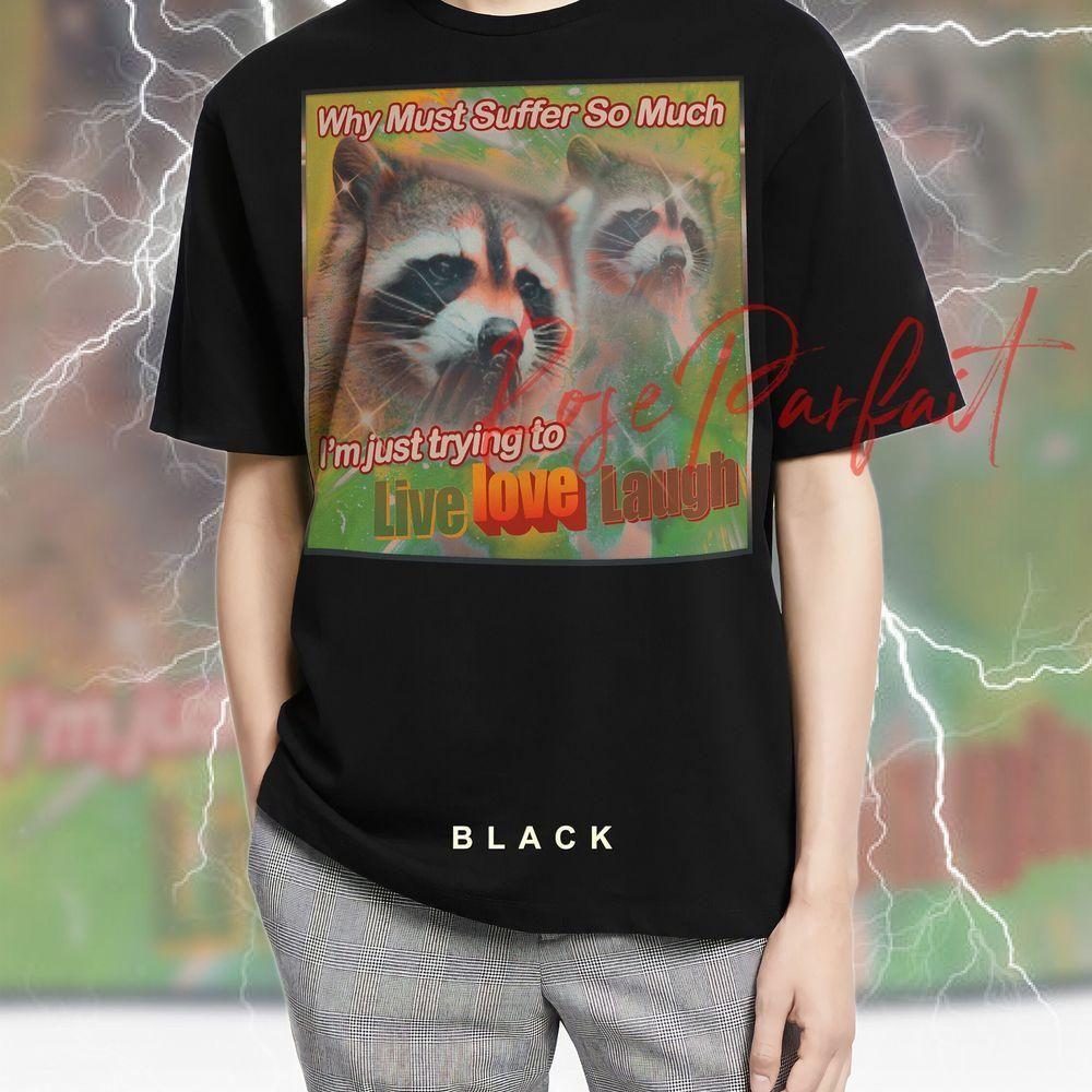 Why Must Suffer So Much Live Laugh Love Quote Vuitino Merch Why Must Suffer So Much Live Laugh Love Quote Vuitino Merch